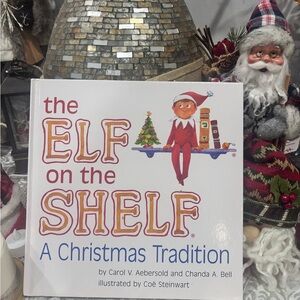 The Elf on the Shelf: A Christmas Tradition Book